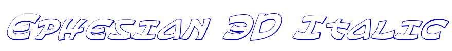 Ephesian 3D Italic fuente